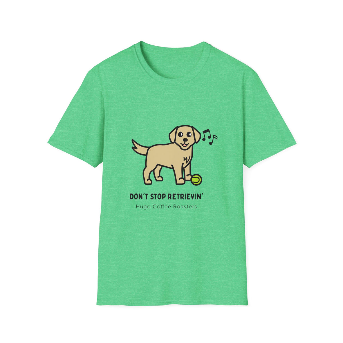 Don't Stop Retrievin' - Unisex T-Shirt
